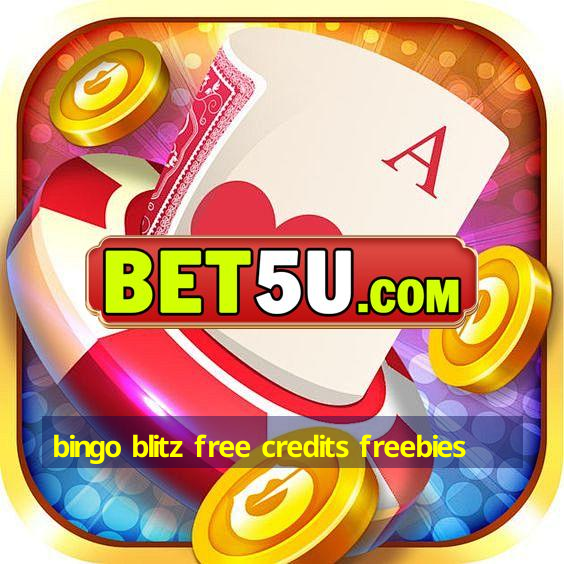 bingo blitz free credits freebies