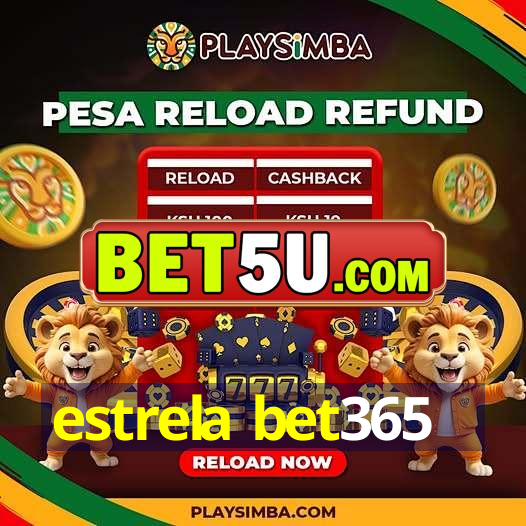 estrela bet365