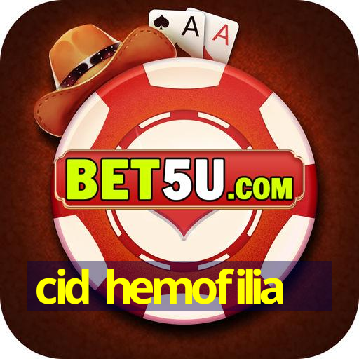 cid hemofilia